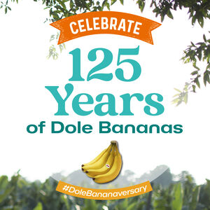 125 years of Dole Bananas